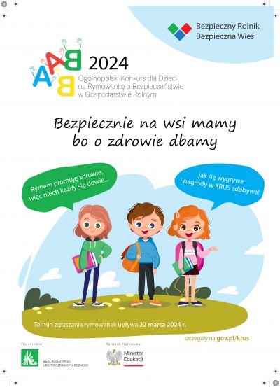 V OGÓLNOPOLSKI KONKURS DLA DZIECI NA RYMOWANKĘ O BEZPIECZEŃSTWIE W GOSPODARSTWIE ROLNYM